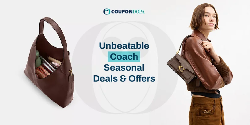 Unbeatable Coach Seasonal Deals & Offers